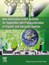 Abbildung von: New Generation Green Solvents for Separation and Preconcentration of Organic and Inorganic Species - Elsevier