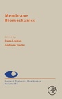 Cover: Membrane Biomechanics: Volume 86 - Academic Press