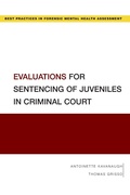 Cover: Evaluations for Sentencing of Juveniles in Criminal Court - Oxford University Press Inc