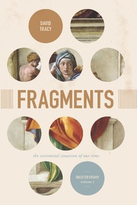 Abbildung von: Fragments: The Existential Situation of Our Time - University of Chicago Press