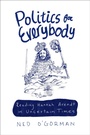 Cover: Politics for Everybody - University of Chicago Press