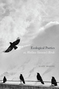 Cover: Ecological Poetics; or, Wallace Stevens's Birds - University of Chicago Press