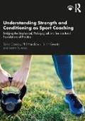Cover: Understanding Strength and Conditioning as Sport Coaching - Routledge