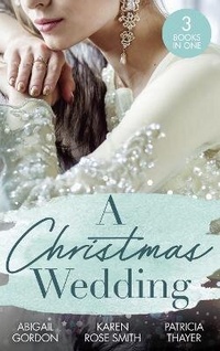 Enlarge image Cover: A Christmas Wedding - Mills & Boon