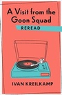 Cover: A Visit from the Goon Squad Reread - Columbia University Press