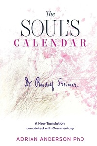 Enlarge image Cover: The Soul's Calendar - Threshold Publishing