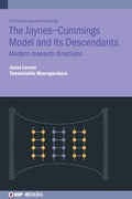 Cover: The Jaynes-Cummings Model and Its Descendants - Institute of Physics Publishing