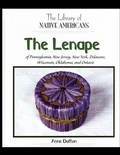 Cover: The Lenape of Pennsylvania, New Jersey, New York, Delaware, Wisconsin, Oklahoma, and Ontario - PowerKids Press