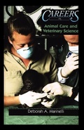Cover: Animal Care and Veterinary Science - Rosen Publishing Group