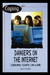 Abbildung von: Dangers on the Internet - Rosen Publishing Group