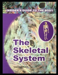Enlarge image Cover: Skeletal System - Rosen Publishing Group