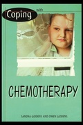 Cover: Coping with Chemotherapy - Rosen Publishing Group