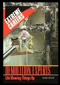 Cover: Demolition Experts - Rosen Publishing Group