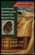 Cover: How Do We Know the Age of the Earth - Rosen Publishing Group