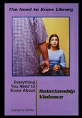 Cover: Relationship Violence - Rosen Publishing Group