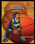 Cover: Competitive Basketball for Girls - Rosen Publishing Group