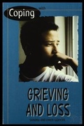 Cover: Coping with Grieving and Loss - Rosen Publishing Group