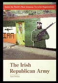 Cover: The Irish Republican Army - Rosen Publishing Group