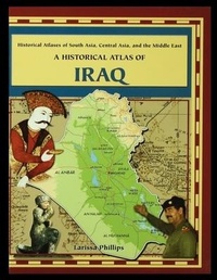 Enlarge image Cover: A Historical Atlas of Iraq - Rosen Publishing Group