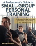 Cover: A Professional's Guide to Small-Group Personal Training - Human Kinetics