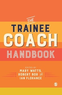 Enlarge image Cover: The Trainee Coach Handbook - SAGE Publications Ltd