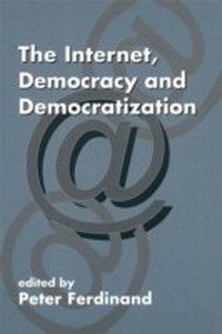 Abbildung von: The Internet, Democracy and Democratization - Routledge