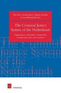 Enlarge image Cover: The Criminal Justice System of the Netherlands - Intersentia Ltd