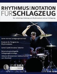 Abbildung von: Rhythmus und Notation fu¨r Schlagzeug - Fundamental Changes Ltd