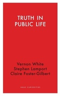 Cover: Truth in Public Life - Haus Publishing
