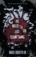 Cover: We Need to Do Something - Perpetual Motion Machine Publishing