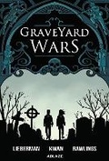 Cover: Graveyard Wars Vol 1 - Ablaze, LLC
