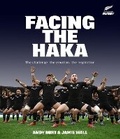 Cover: Facing the Haka - Allen & Unwin Aotearoa New Zealand