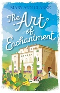 Cover: The Art Of Enchantment - Mary Ann Clarke Scott