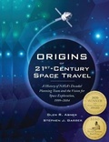 Cover: Origins of 21st Century Space Travel - Medina Univ Pr Intl