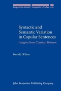 Cover: Syntactic and Semantic Variation in Copular Sentences - John Benjamins Publishing Company