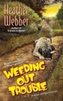 Cover: Weeding Out Trouble - HarperCollins