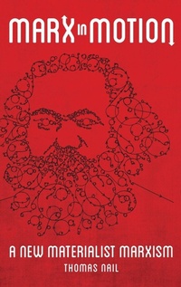 Enlarge image Cover: Marx in Motion - Oxford University Press Inc