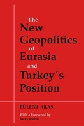 Cover: The New Geopolitics of Eurasia and Turkey's Position - Routledge