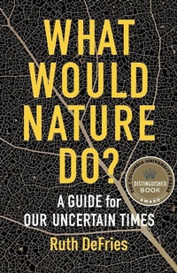 Abbildung von: What Would Nature Do? - Columbia University Press