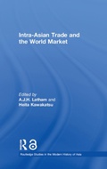 Cover: Intra-Asian Trade and the World Market - Routledge