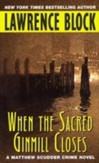 Enlarge image Cover: When the Sacred Ginmill Closes - HarperCollins
