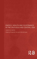 Cover: Energy, Wealth and Governance in the Caucasus and Central Asia - Routledge
