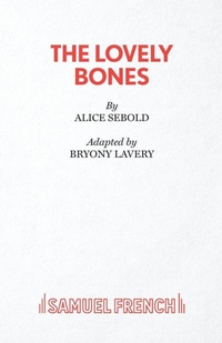 Enlarge image Cover: The Lovely Bones - Samuel French Ltd