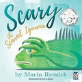 Cover: Scary the Scared Iguana - ONYX DOG ENTERPRISES LLC