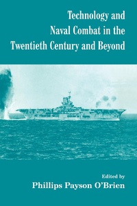 Abbildung von: Technology and Naval Combat in the Twentieth Century and Beyond - Routledge
