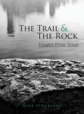 Cover: The Trail and the Rock - Author Nick Stockland