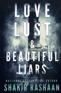 Cover: Love, Lust & Beautiful Liars - Shakir Rashaan, LLC