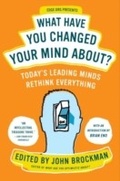 Cover: What Have You Changed Your Mind About? - HarperCollins