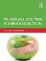 Cover: Workplace Bullying in Higher Education - Routledge