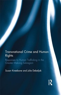 Enlarge image Cover: Transnational Crime and Human Rights - Routledge